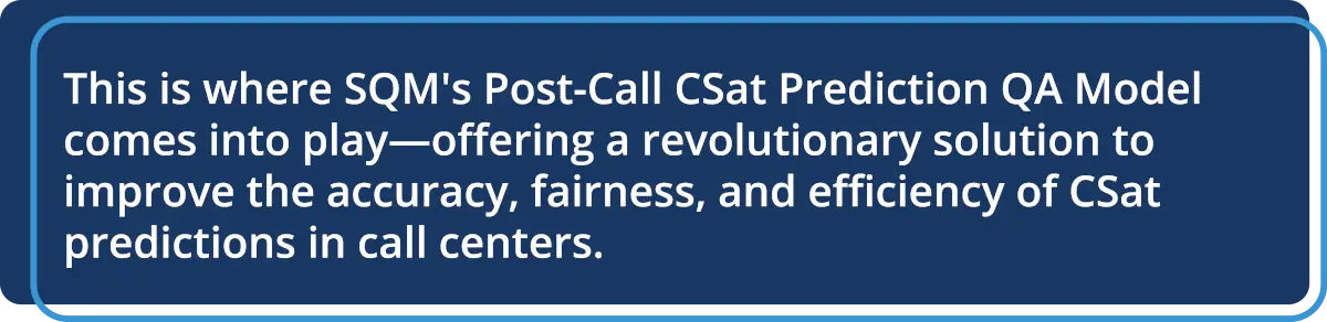 Post Call CSat Prediction Model Quote