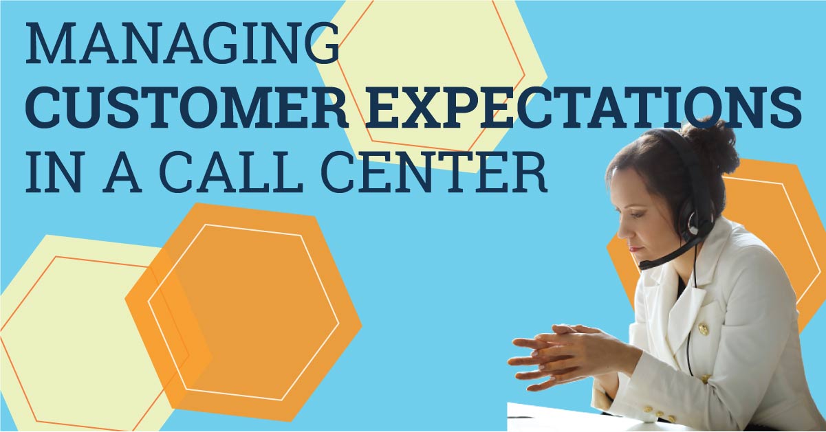 Managing Customer Expectations In a Call Center